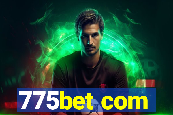 775bet com